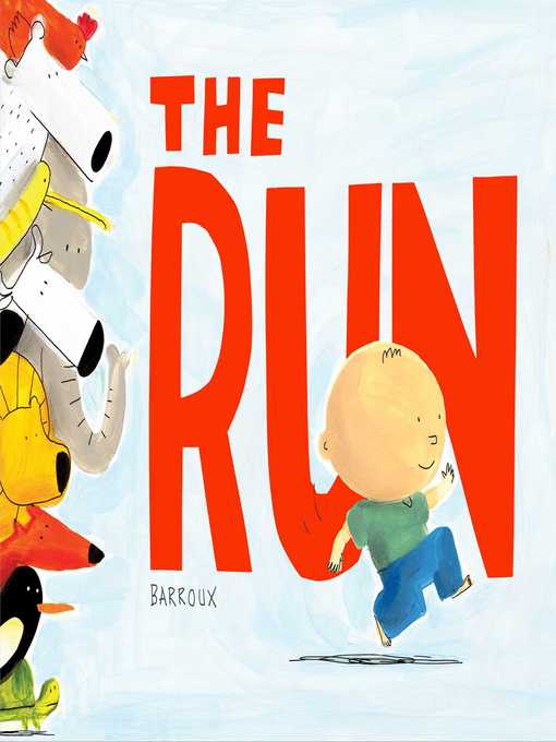 Title details for The Run by Barroux - Wait list